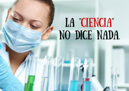 La -Ciencia- no dice nada.