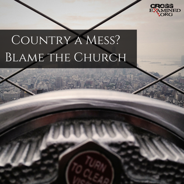 Country a Mess?  Blame the Church