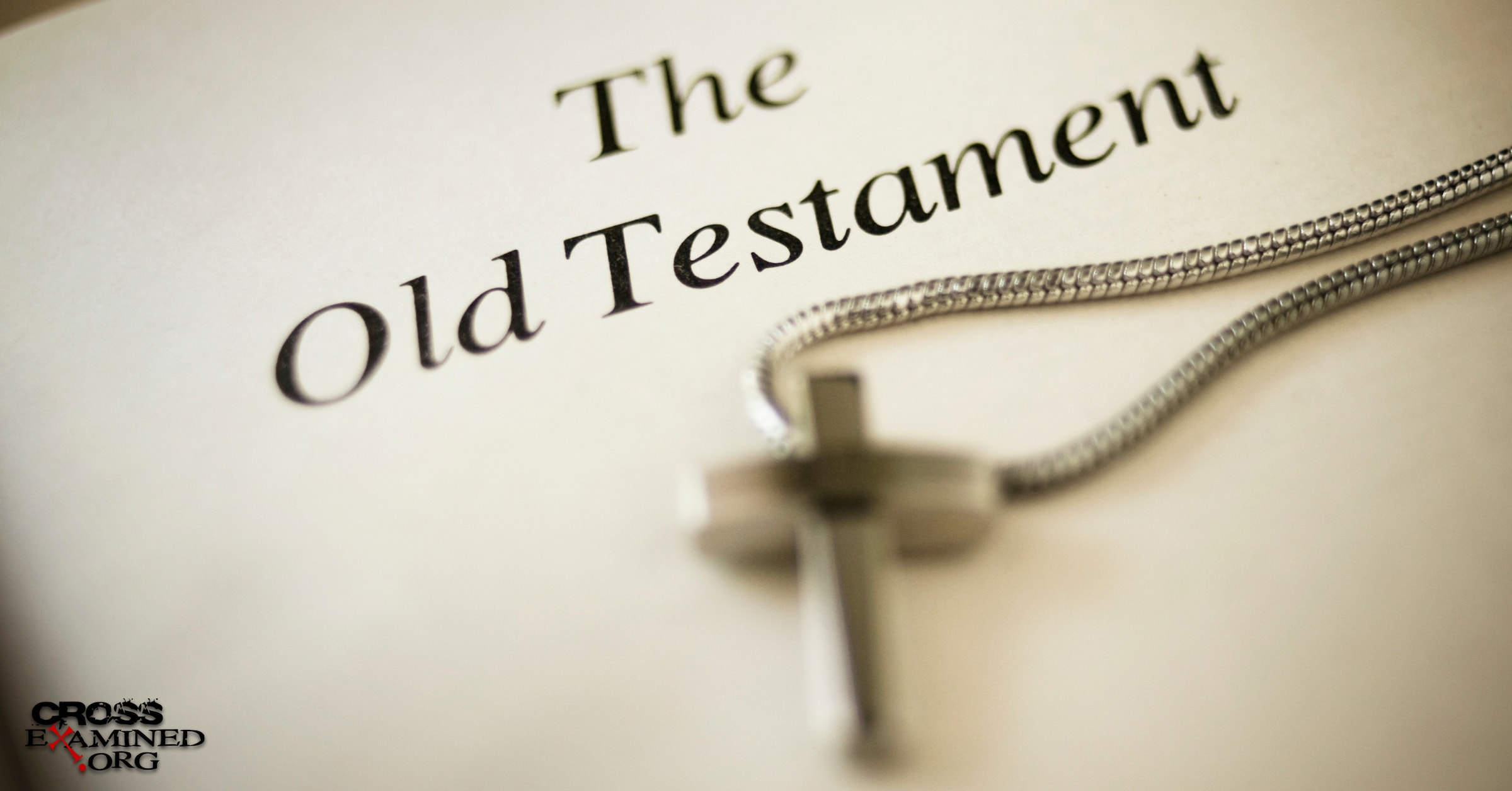 Why Is It Called The Old Testament