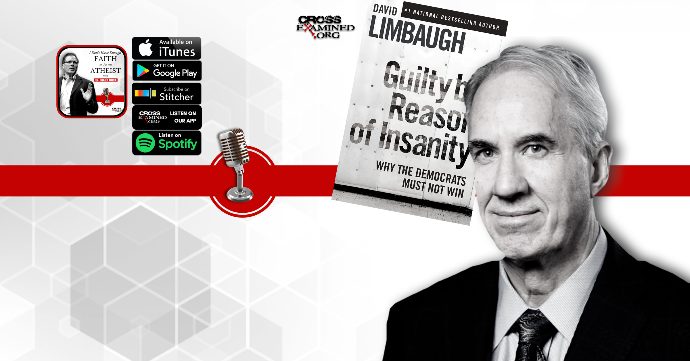Guilty by Reason of Insanity with David Limbaugh