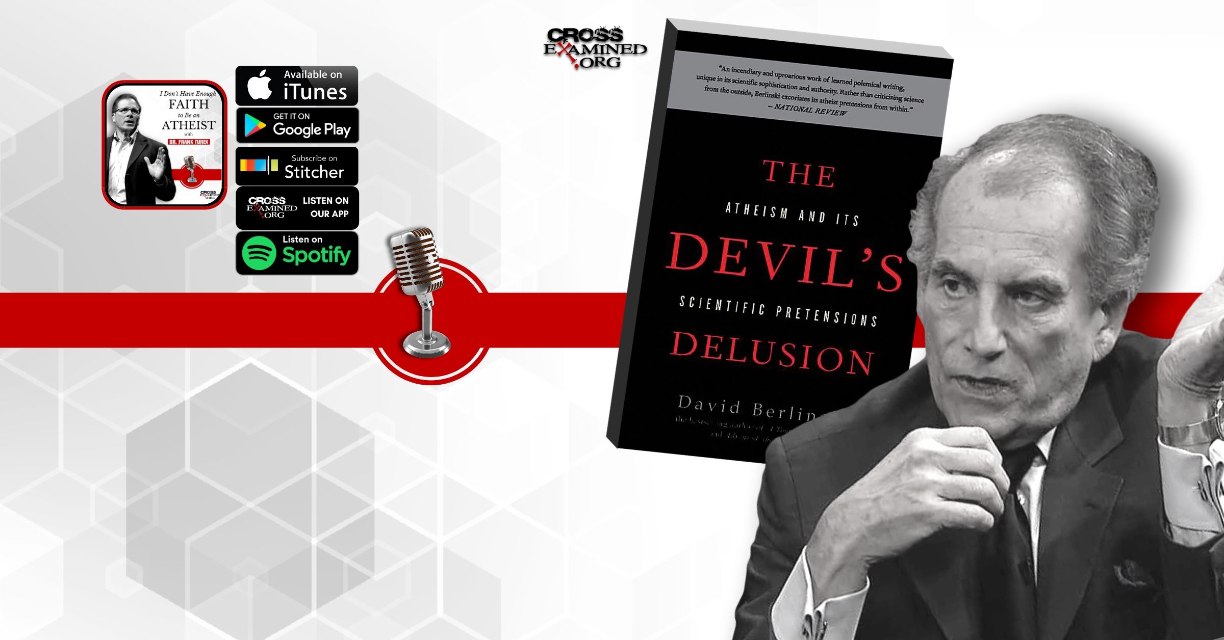 The Devil's Delusion with Dr. David Berlinski