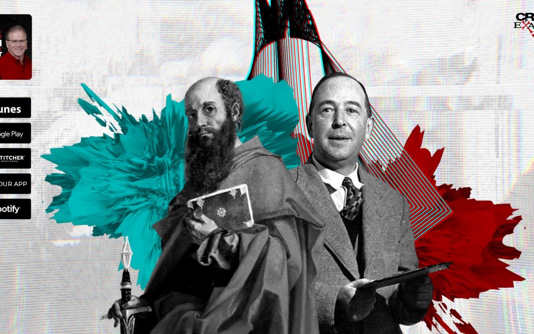 Why Has the World Gone Mad? C.S. Lewis & Paul Tell Us