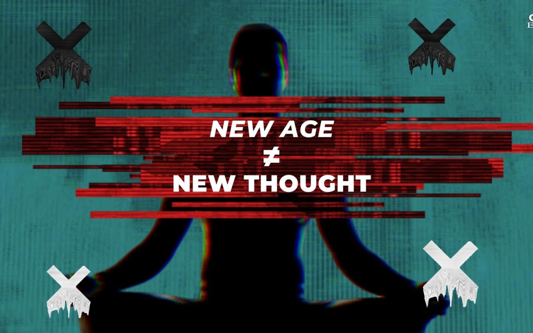 Yes, There is a Difference Between New Age and New Thought