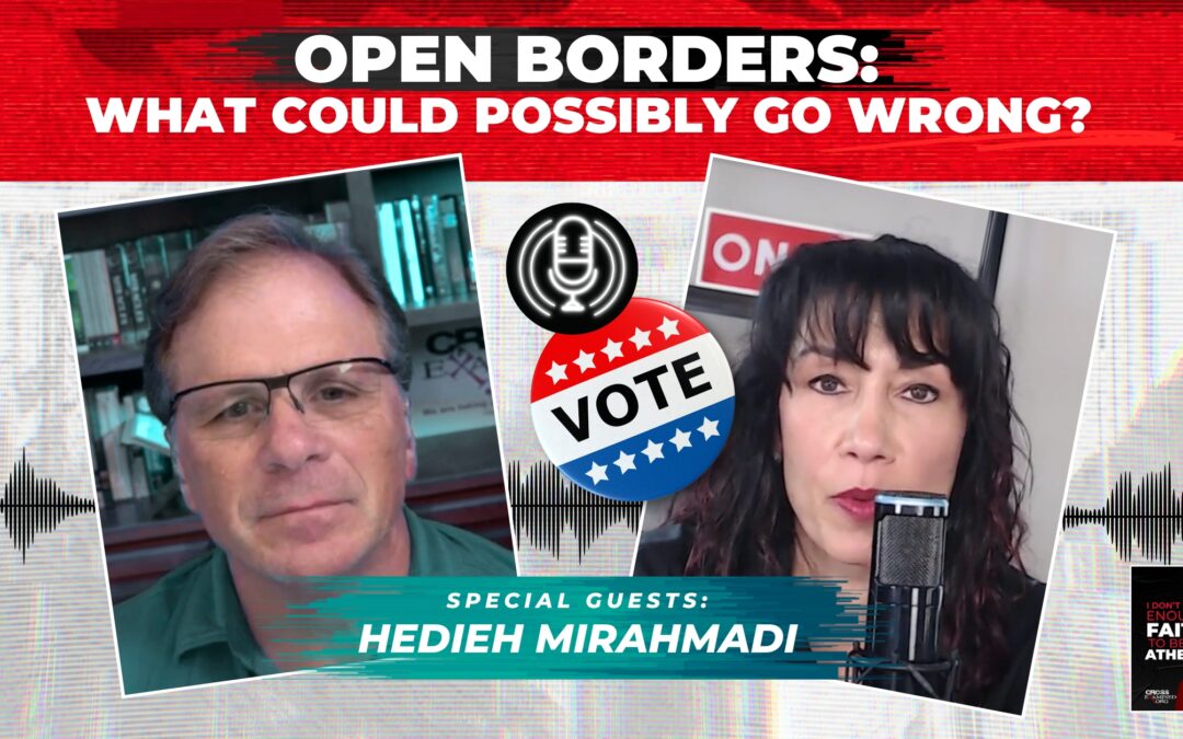 Open Borders: What Could Possibly Go Wrong? | with Hedieh Mirahmadi